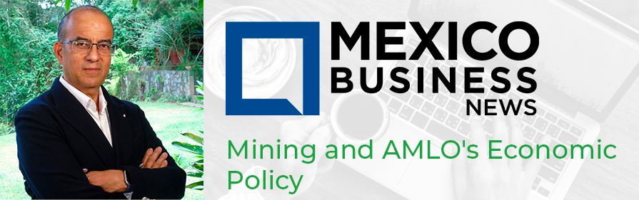 Mining and AMLO’s Economic Policy
