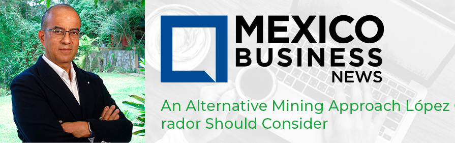 An Alternative Mining Approach López Obrador Should Consider